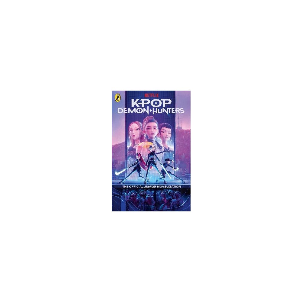 Jessica Yoon KPop Demon Hunters: The Official Junior Novelization (pocket, eng)