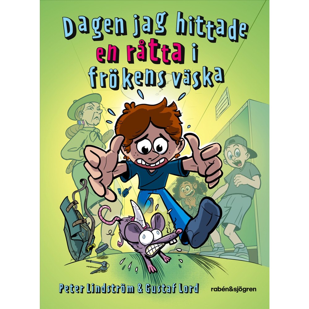 Peter Lindström Dagen jag hittade en råtta i frökens väska (inbunden)
