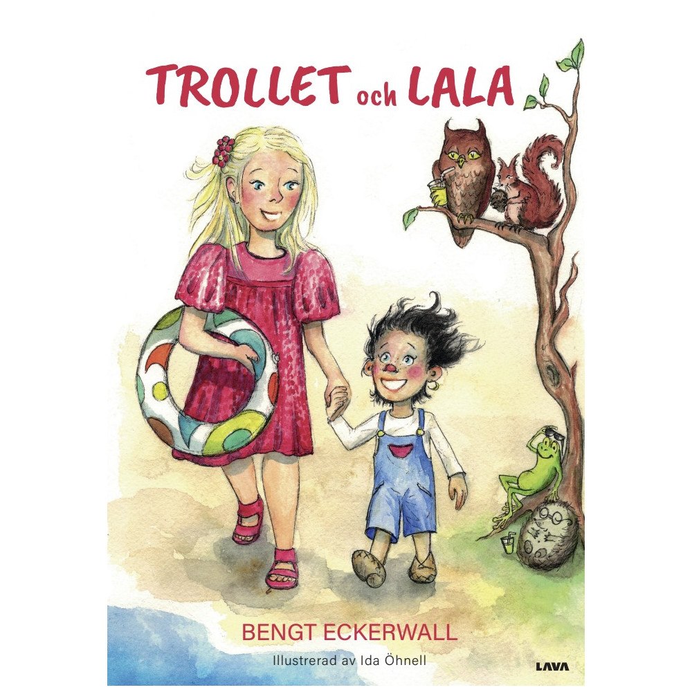 Bengt Eckerwall Trollet och Lala (inbunden)