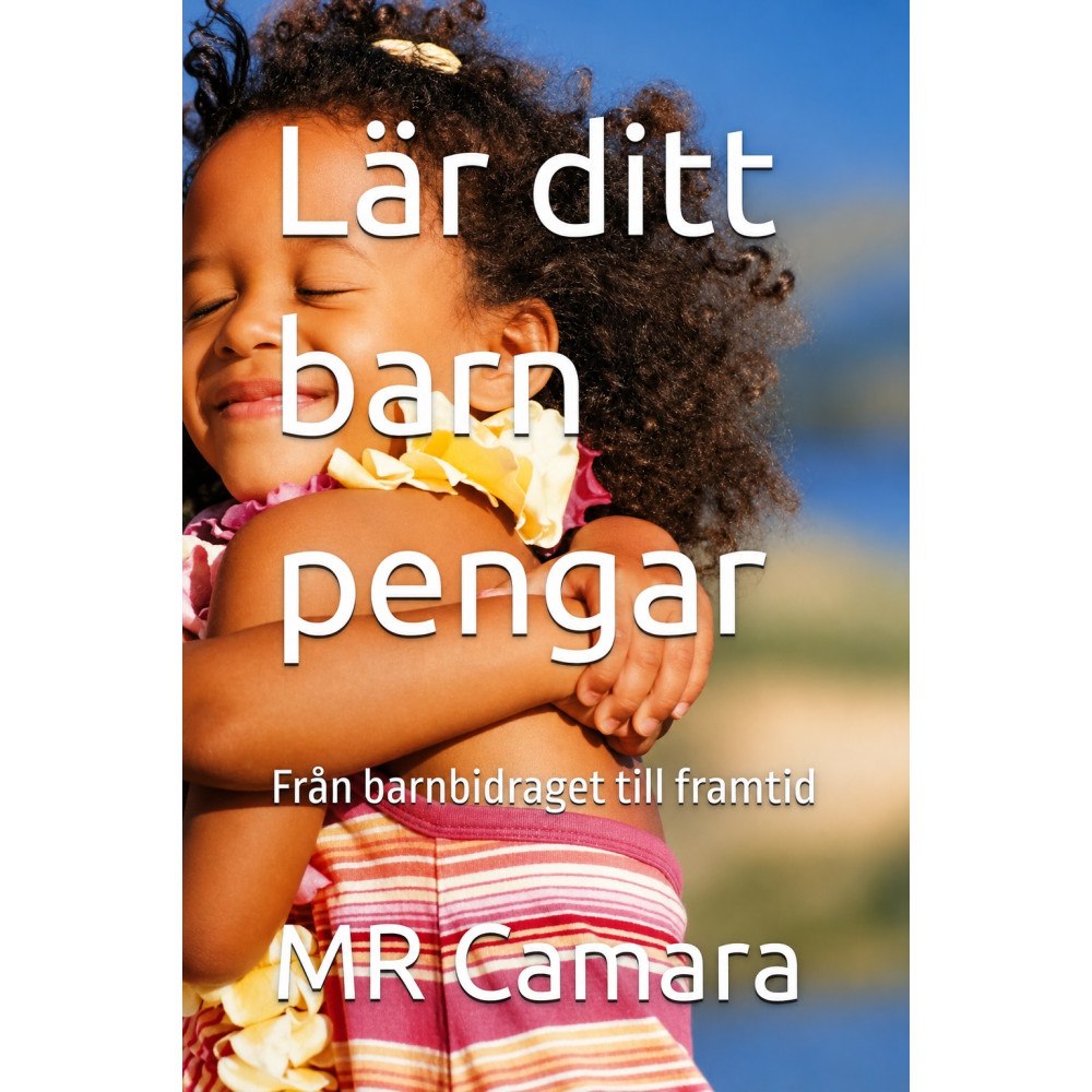 Mr Camara publishing Lär ditt barn pengar (häftad)