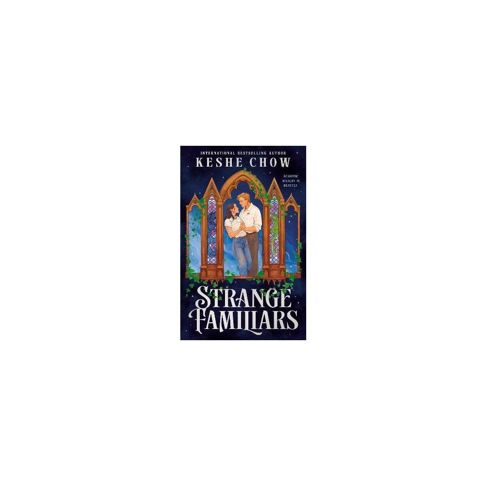 Keshe Chow Strange Familiars (inbunden, eng)