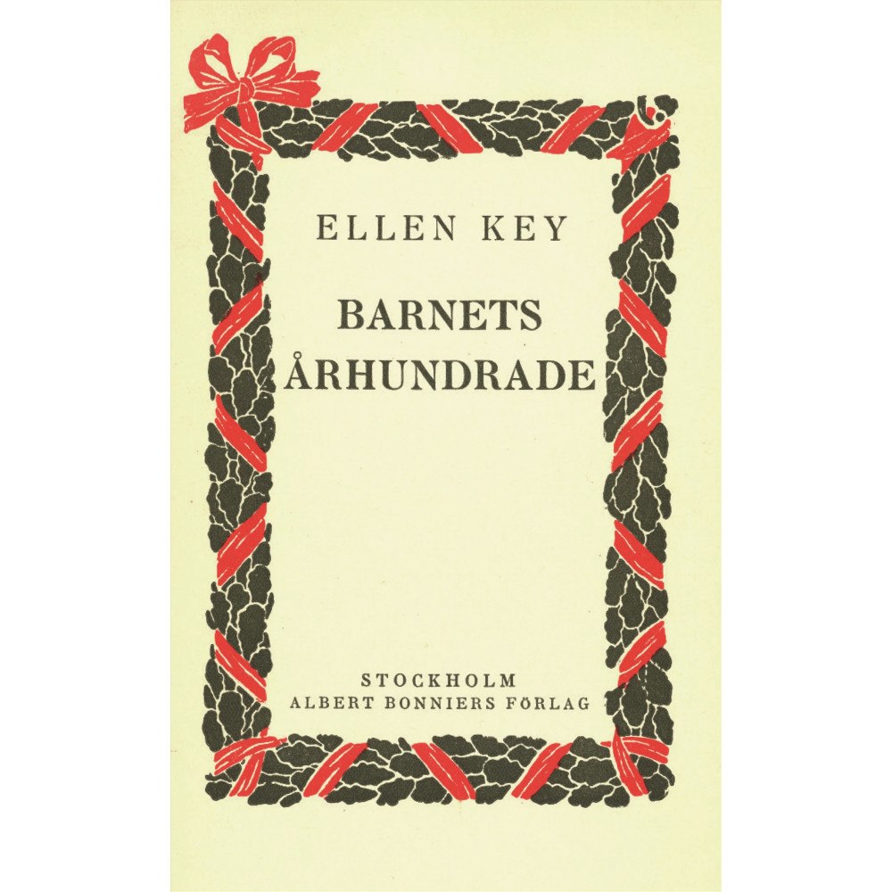 Ellen Key Barnets århundrade (häftad)
