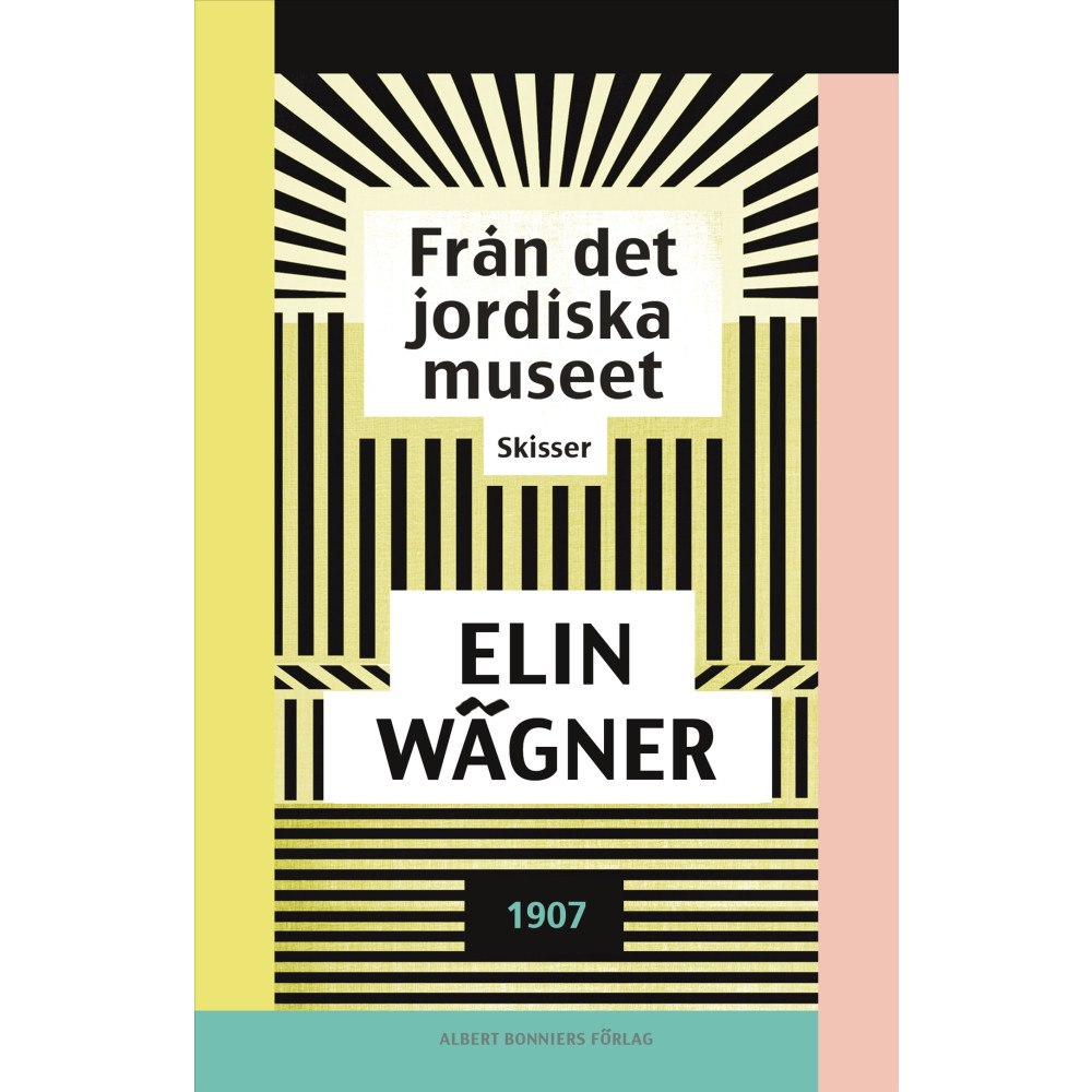 Elin Wägner Från det jordiska museet : skisser (häftad)