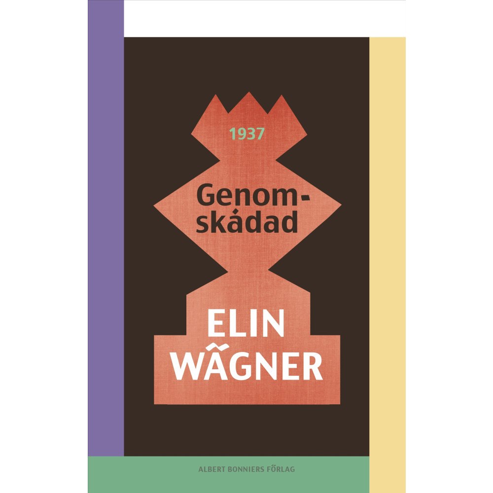 Elin Wägner Genomskådad (häftad)