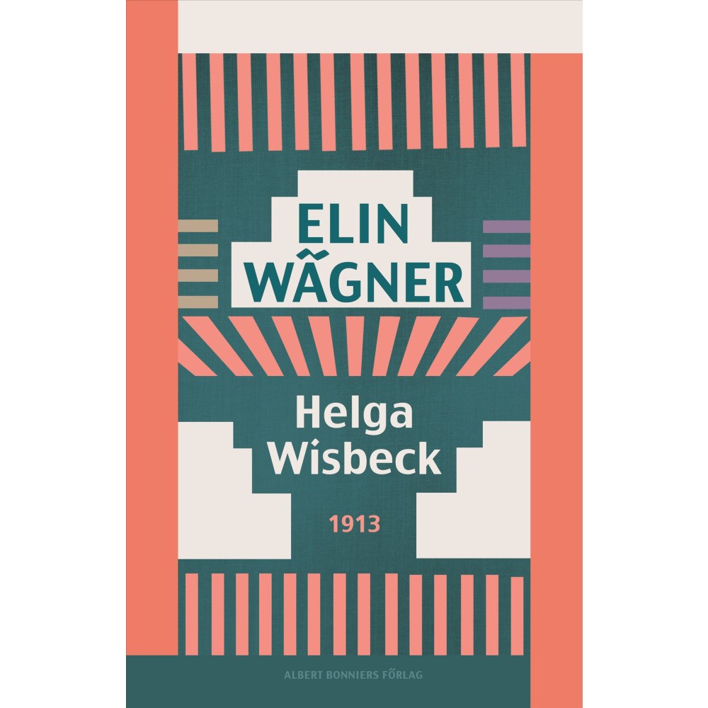 Elin Wägner Helga Wisbeck (häftad)