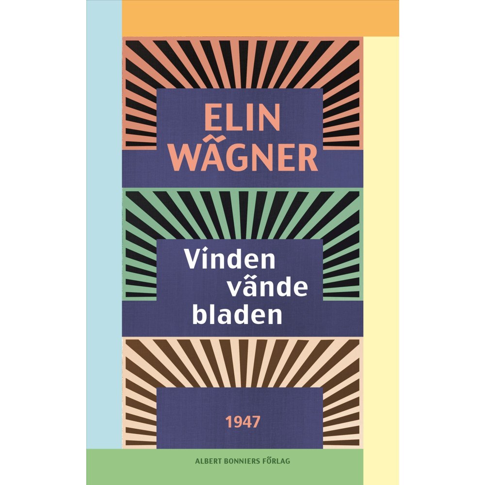 Elin Wägner Vinden vände bladen (häftad)