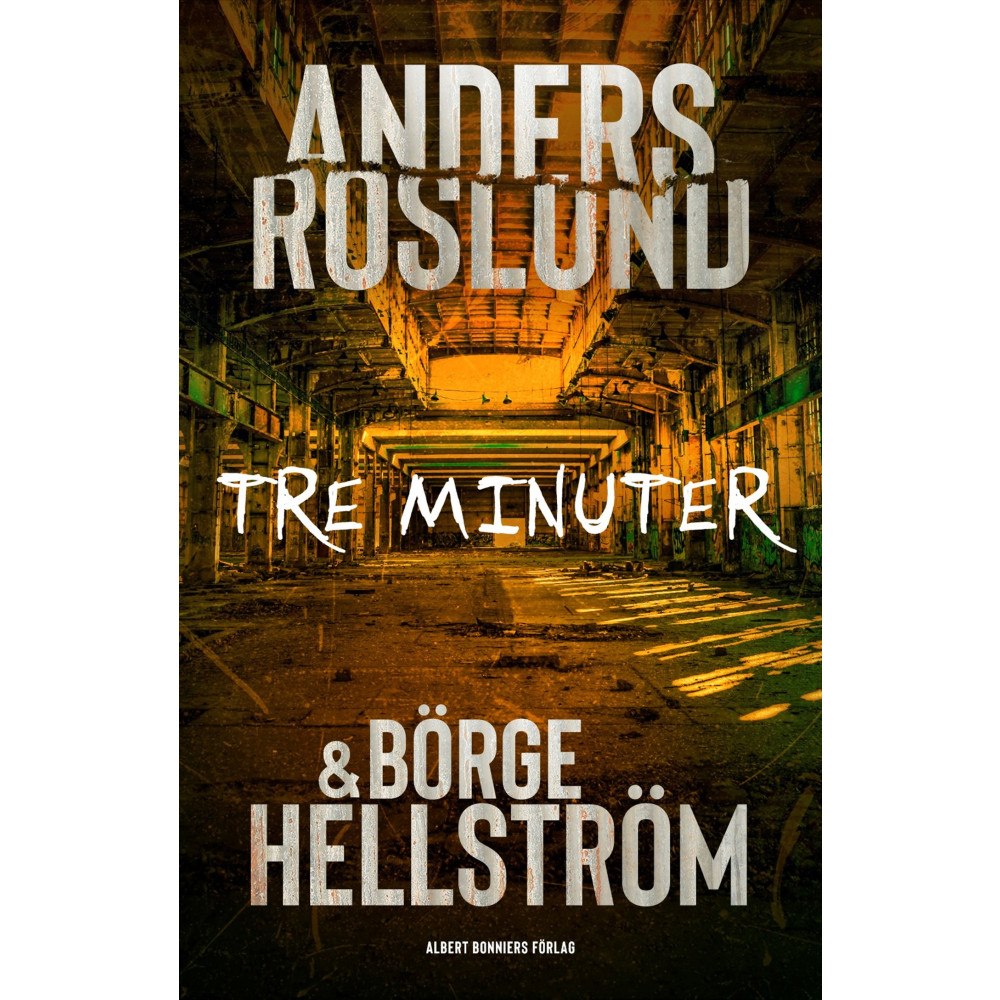 Anders Roslund Tre minuter (häftad)