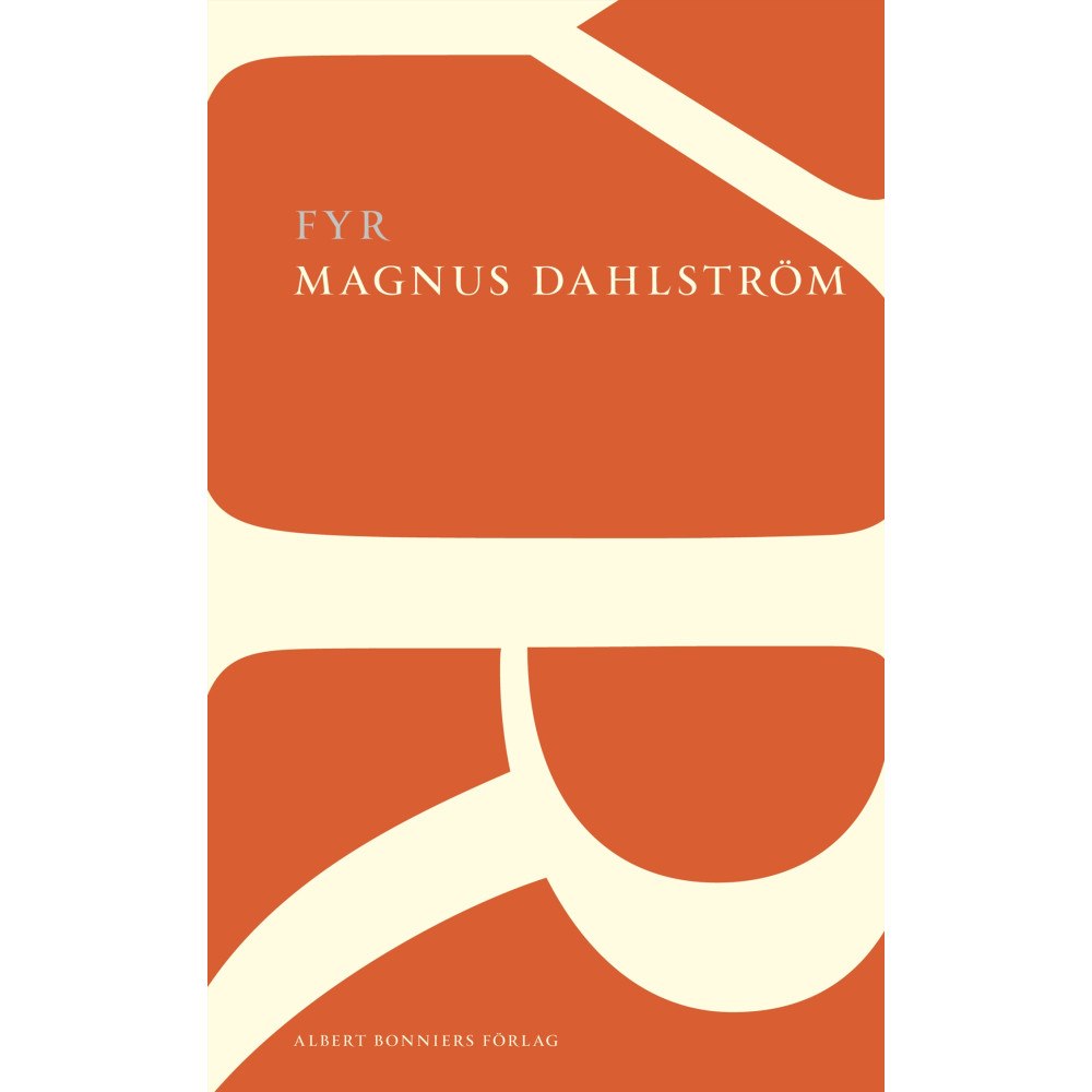 Magnus Dahlström Fyr (häftad)