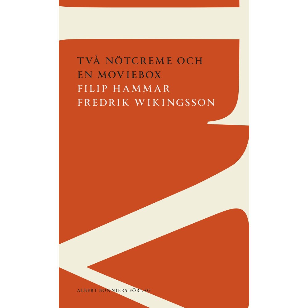 Filip Hammar Två nötcreme och en moviebox : hisnande generaliseringar om vår uppväxt i DDR-Sverige (häftad)