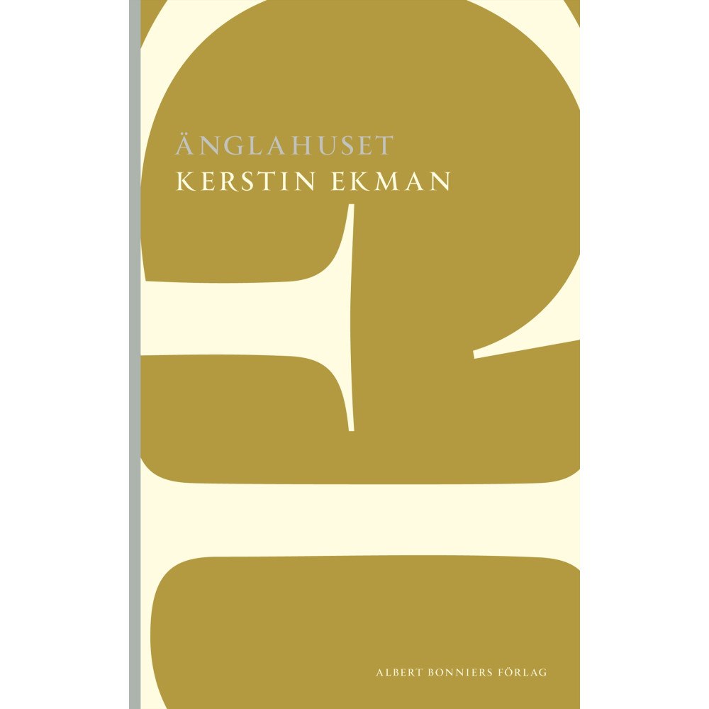 Kerstin Ekman Änglahuset (häftad)