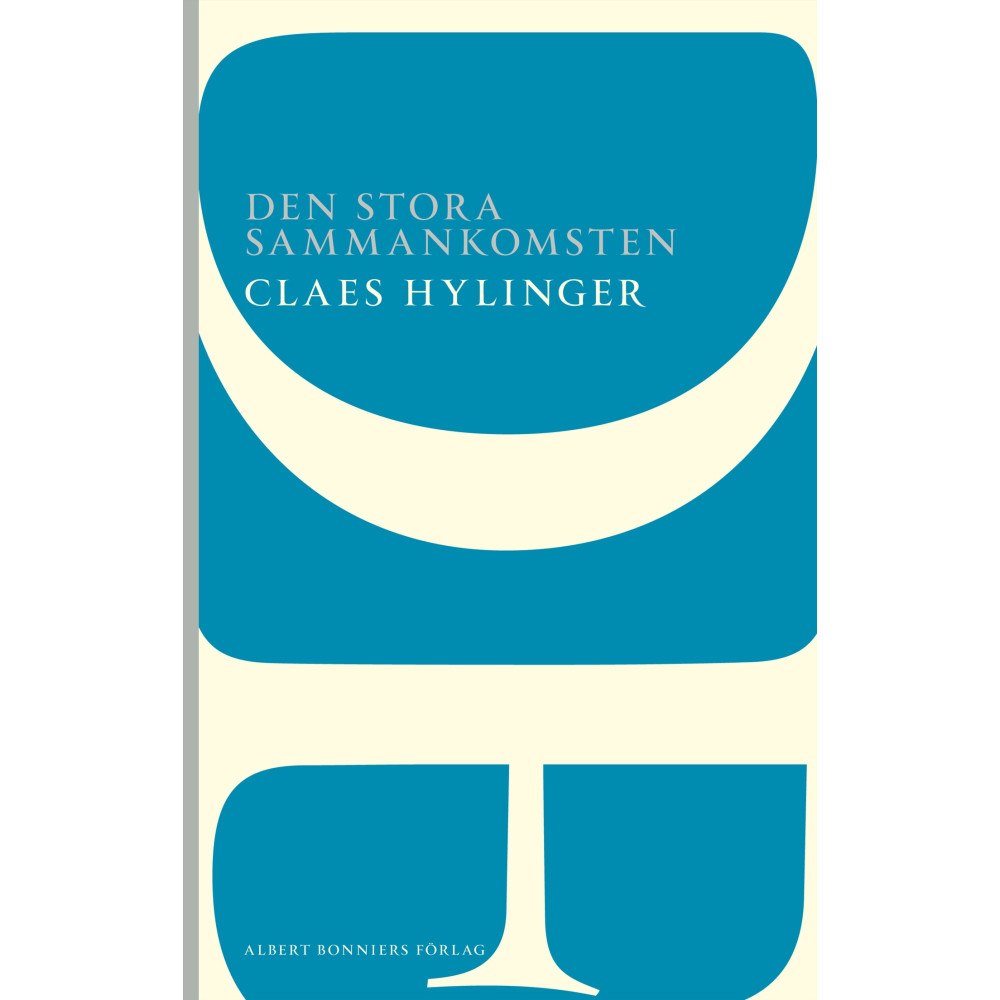 Claes Hylinger Den stora sammankomsten (häftad)
