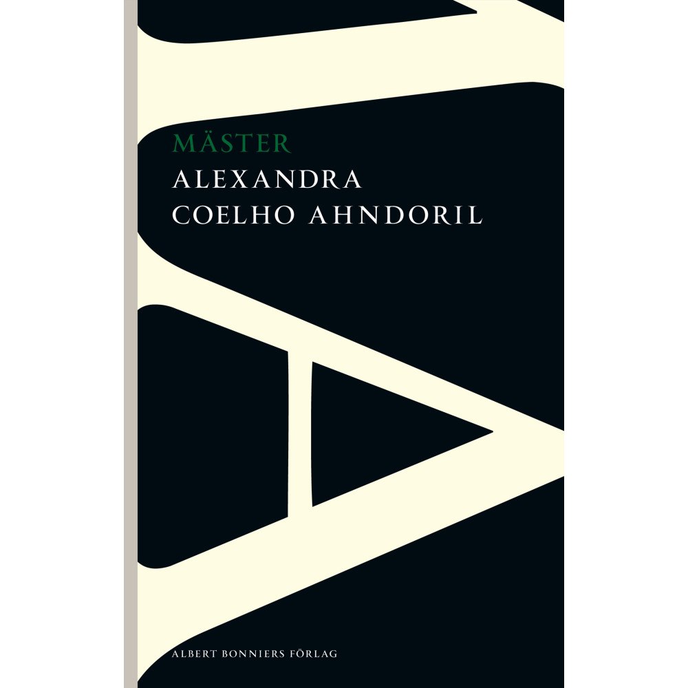 Alexandra Coelho Ahndoril Mäster (häftad)