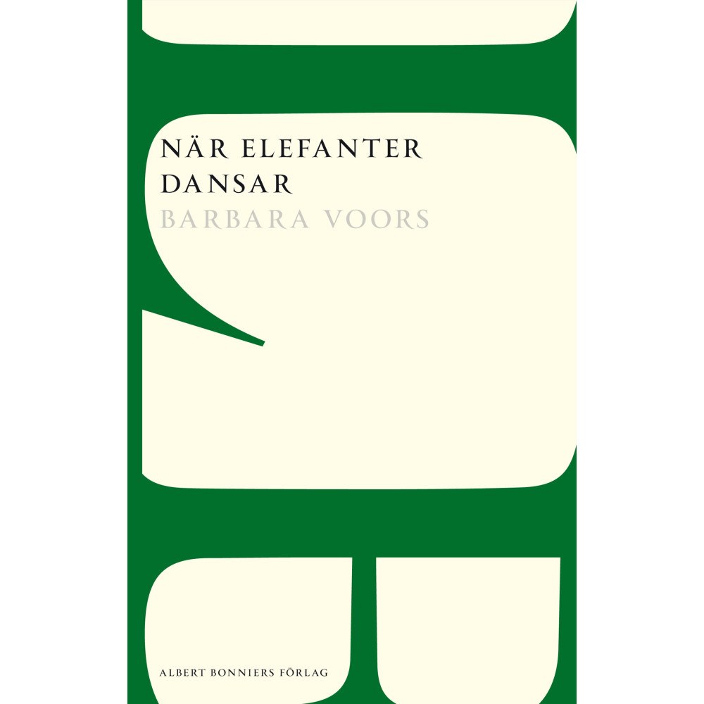 Barbara Voors När elefanter dansar (häftad)