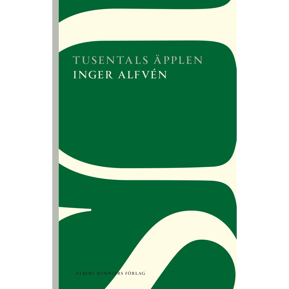 Inger Alfvén Tusentals äpplen (häftad)