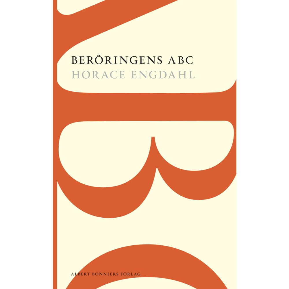 Horace Engdahl Beröringens ABC : en essä om rösten i litteraturen (häftad)