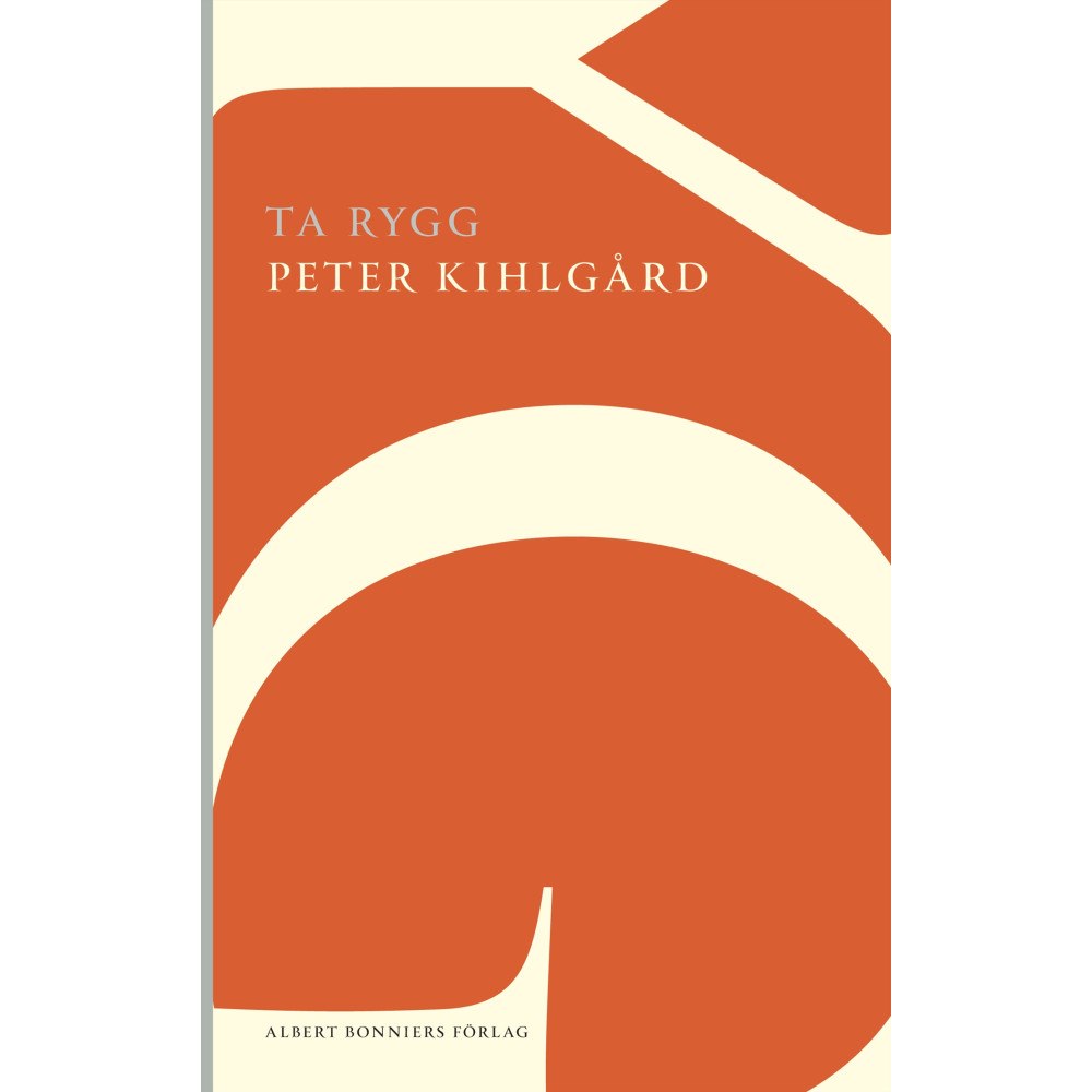 Peter Kihlgård Ta rygg (häftad)
