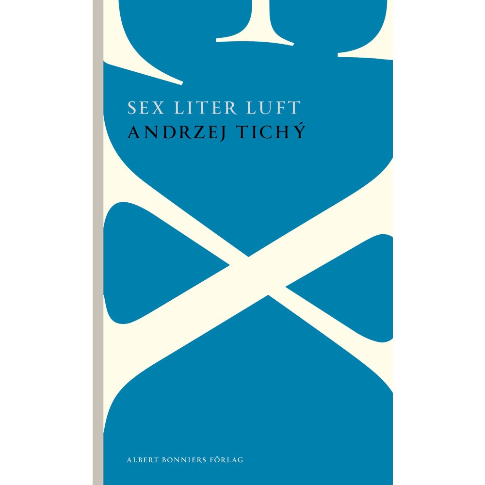 Andrzej Tichý Sex liter luft (häftad)