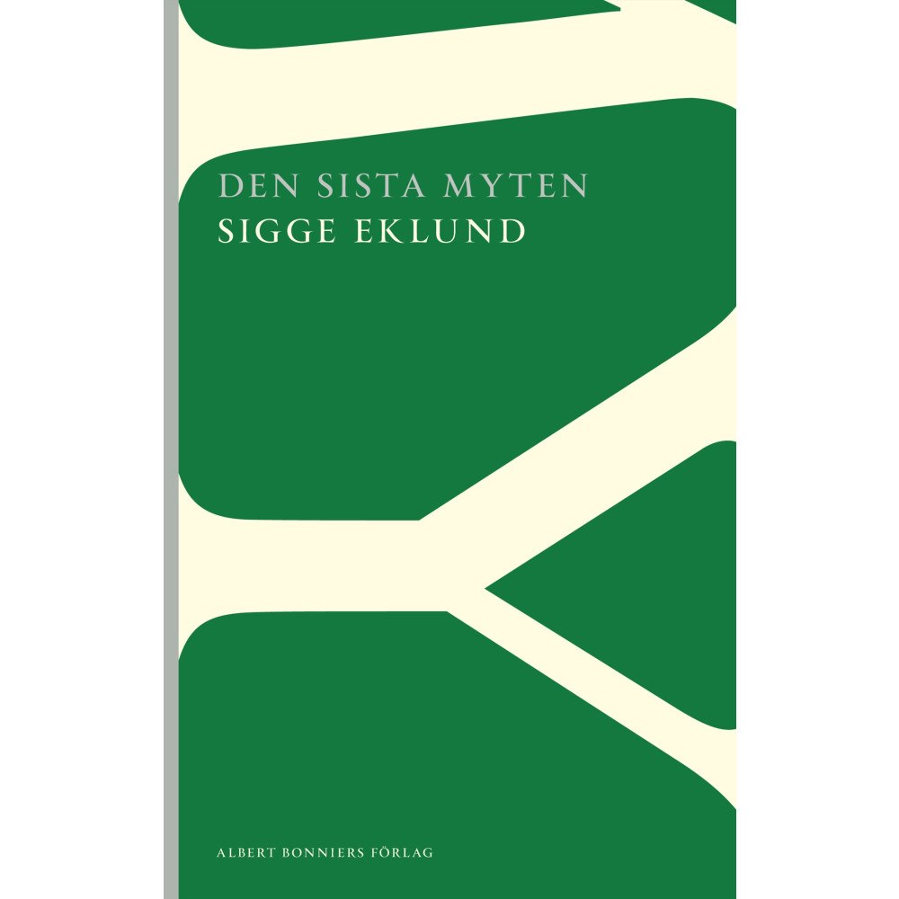 Sigge Eklund Den sista myten (häftad)