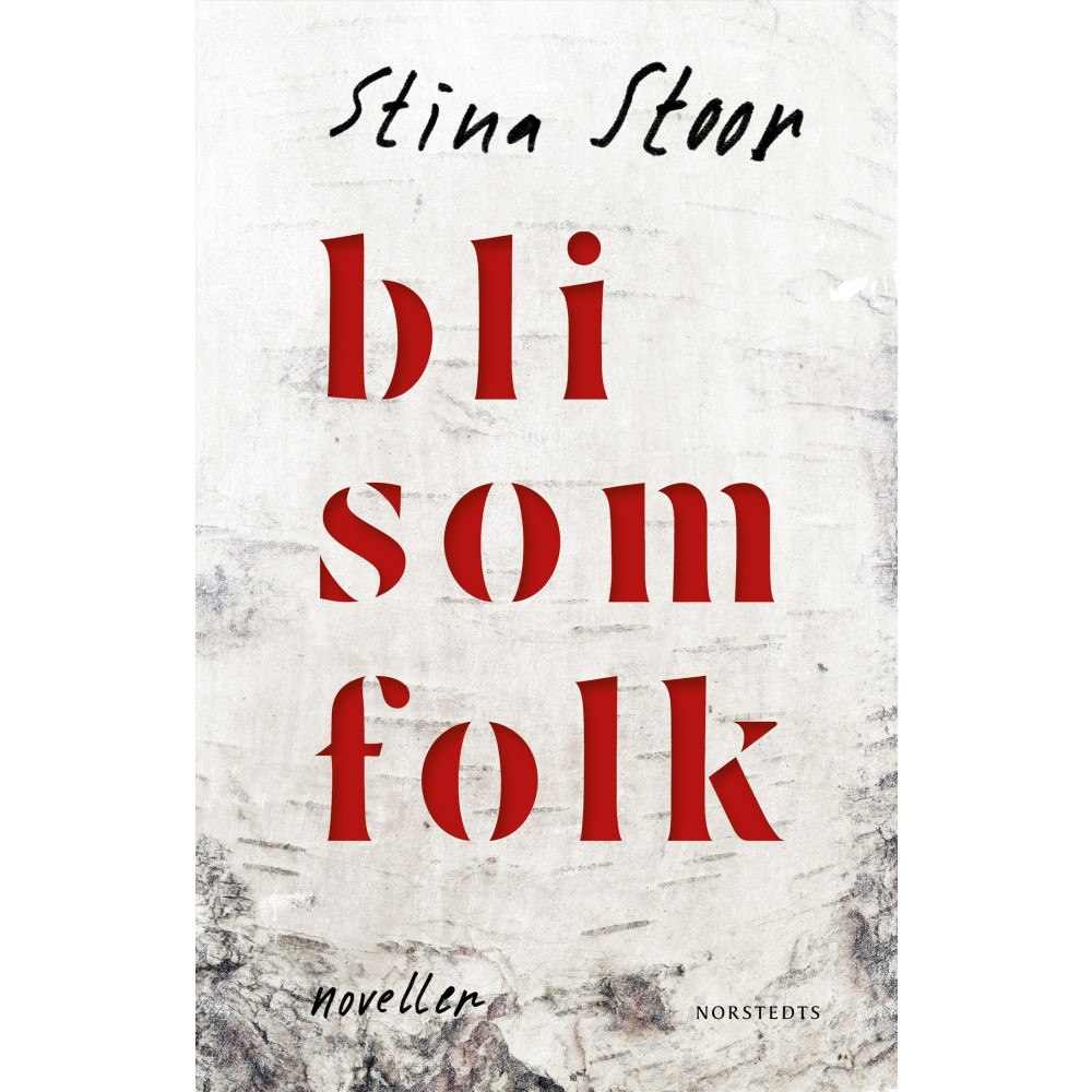 Stina Stoor Bli som folk (häftad)