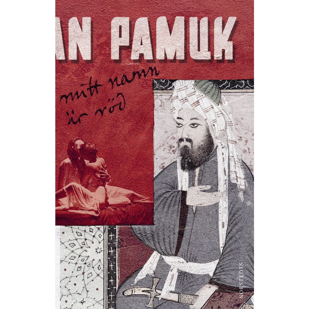 Orhan Pamuk Mitt namn är Röd (häftad)