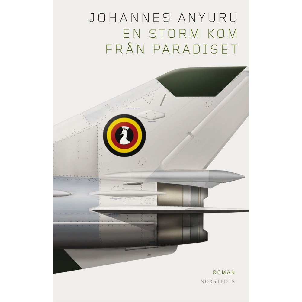 Johannes Anyuru En storm kom från paradiset (häftad)