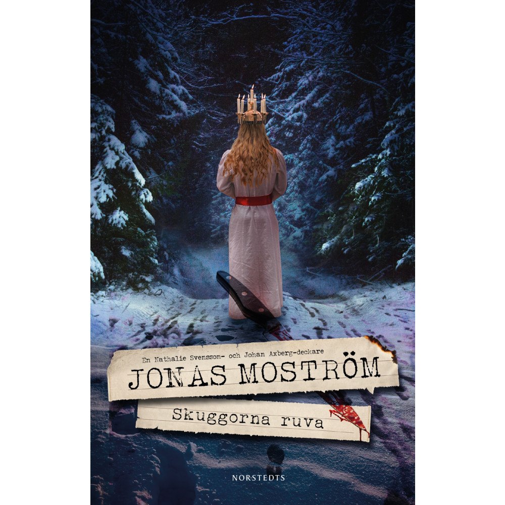 Jonas Moström Skuggorna ruva (häftad)