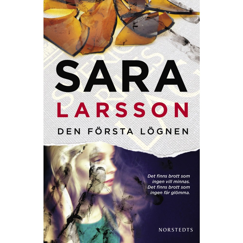 Sara Larsson Den första lögnen (häftad)
