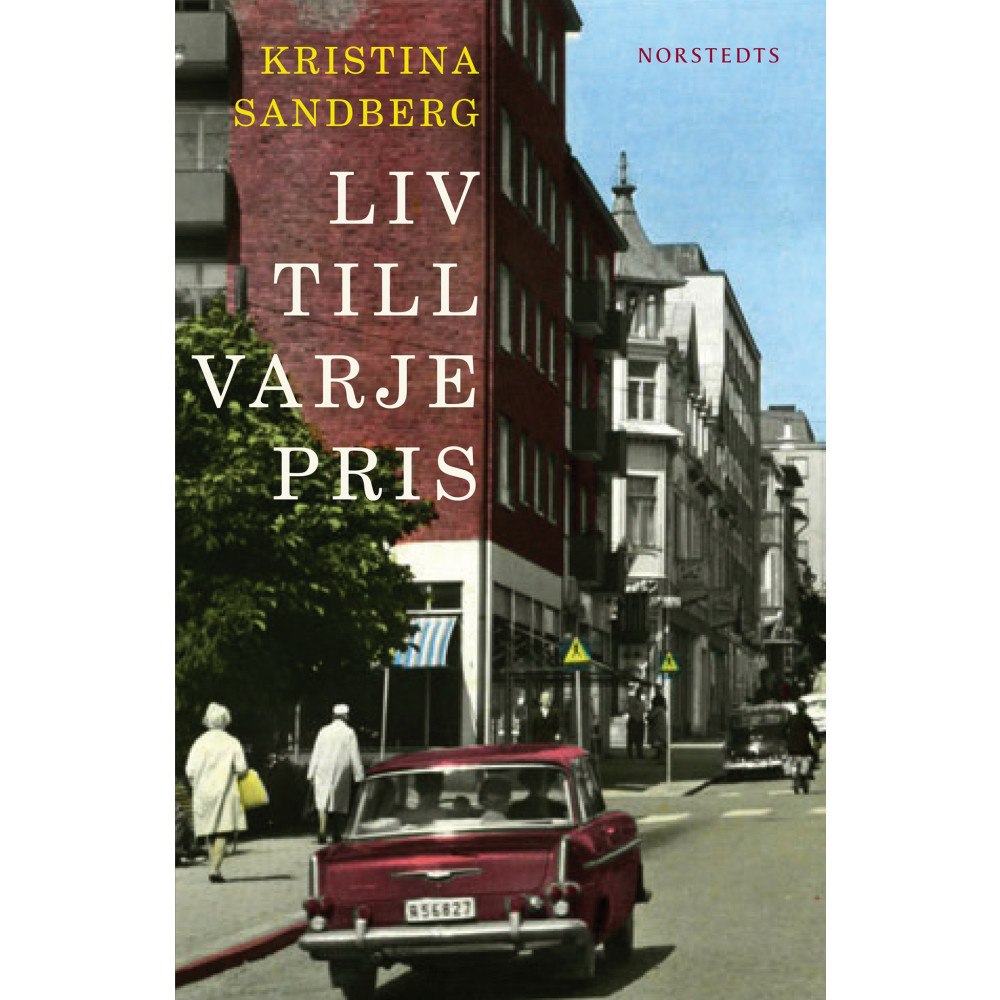 Kristina Sandberg Liv till varje pris (häftad)