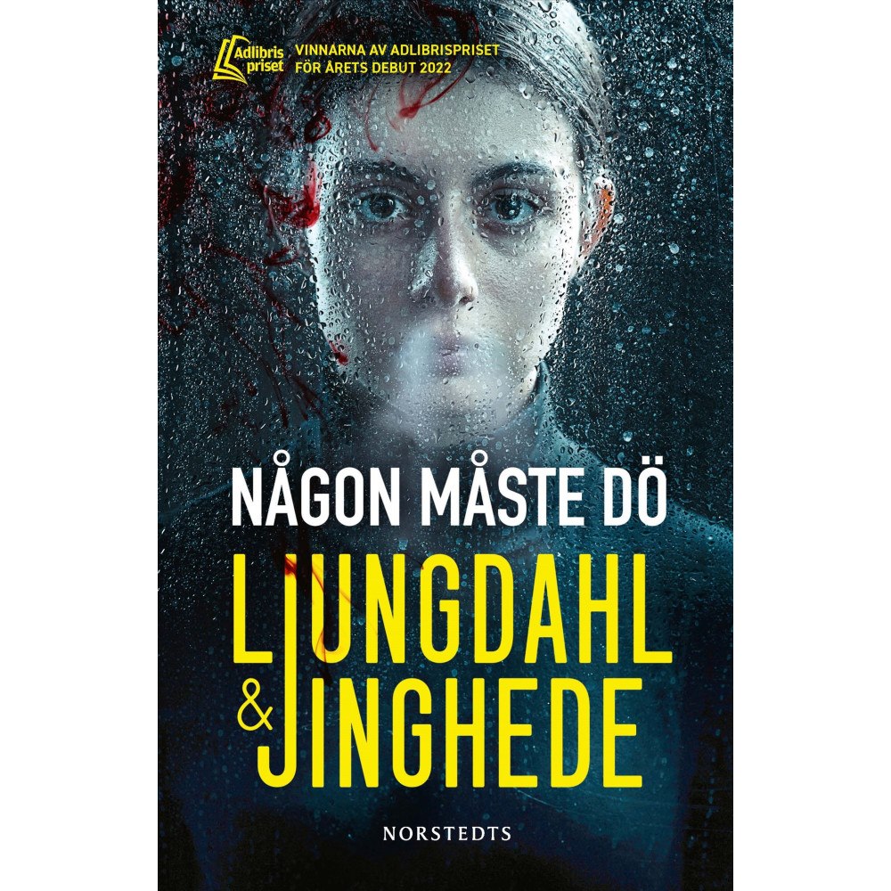 Lena Ljungdahl Någon måste dö (häftad)