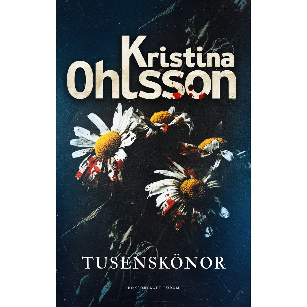 Kristina Ohlsson Tusenskönor (häftad)