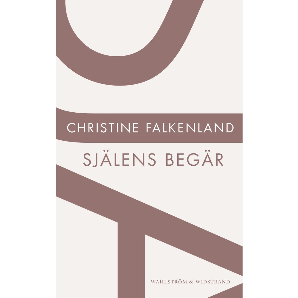 Christine Falkenland Själens begär (häftad)