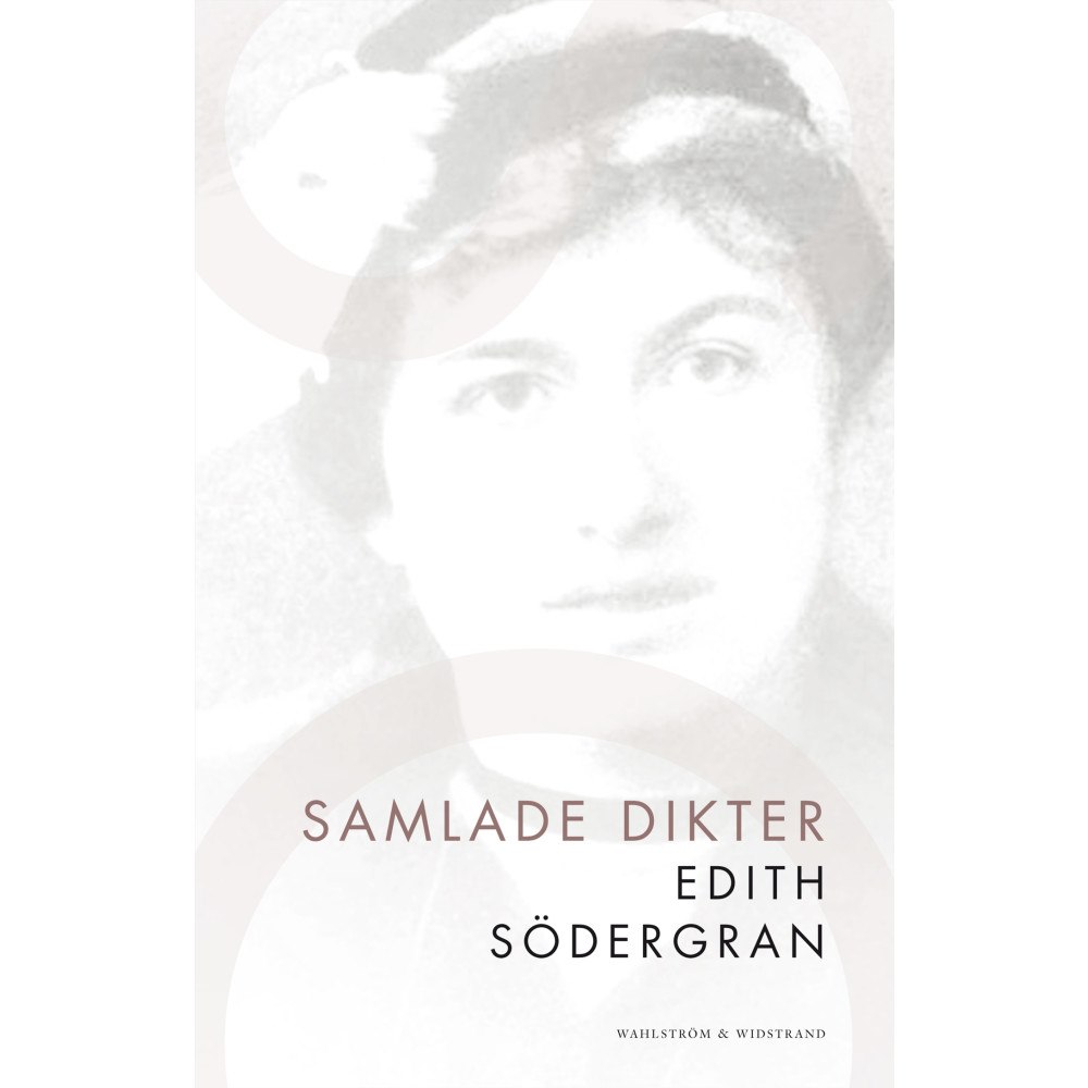 Edith Södergran Samlade dikter (häftad)