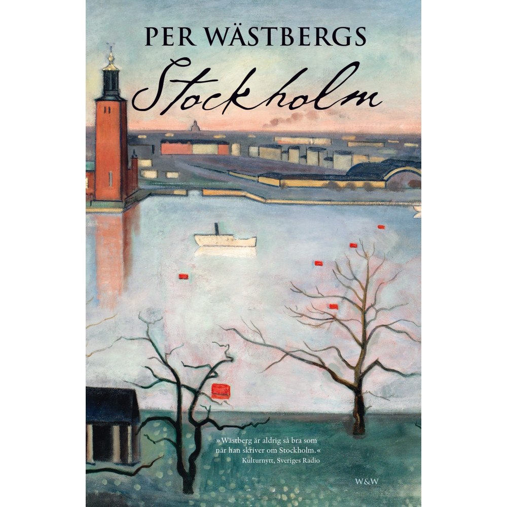 Per Wästberg Per Wästbergs Stockholm (häftad)