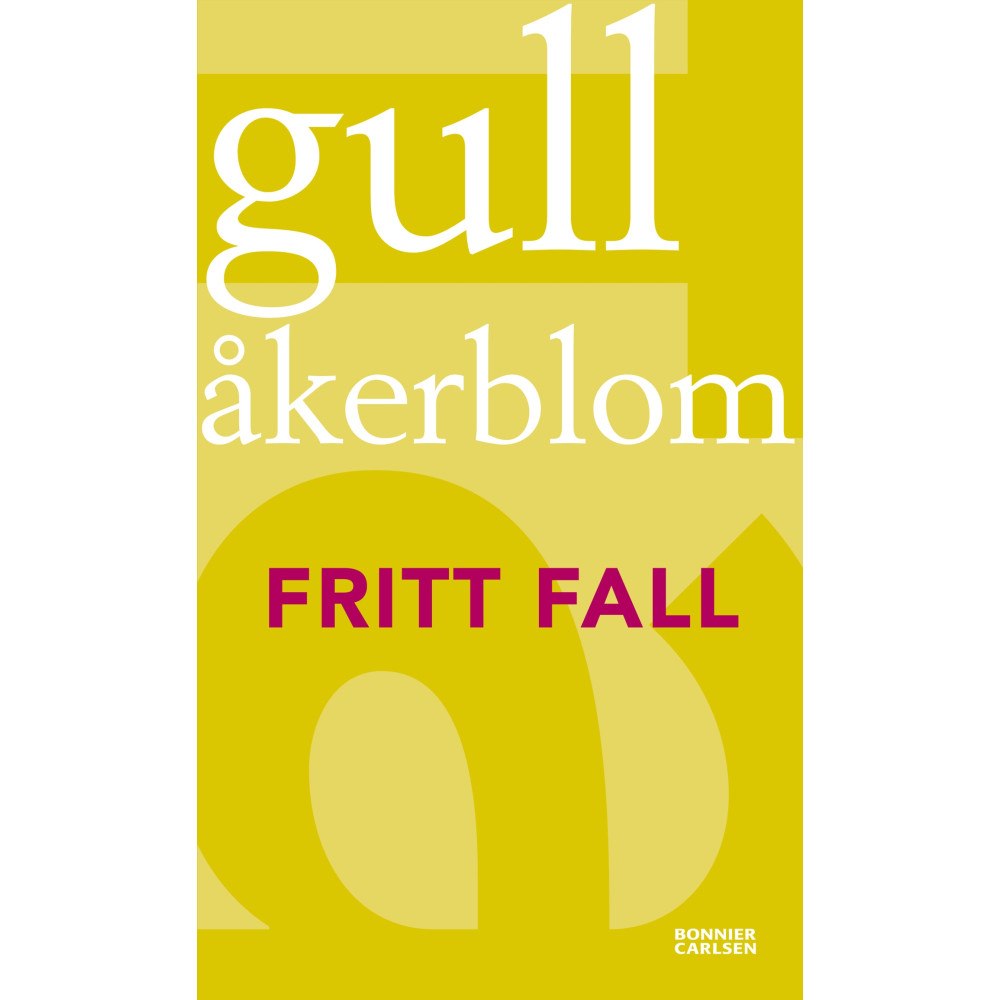 Gull Åkerblom Fritt fall (häftad)