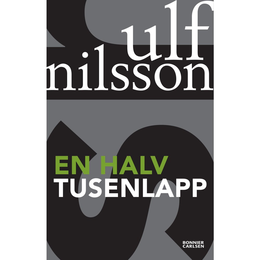 Ulf Nilsson En halv tusenlapp (häftad)