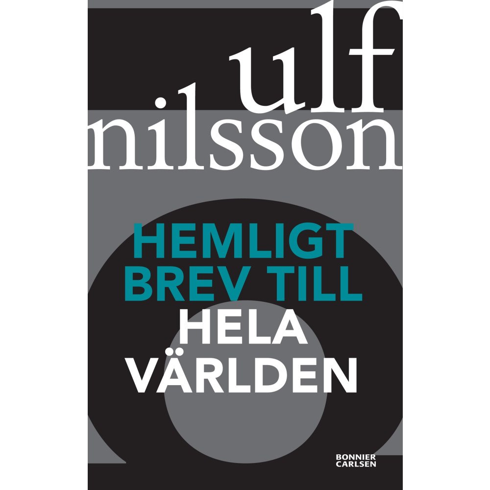 Ulf Nilsson Hemligt brev till hela världen (häftad)