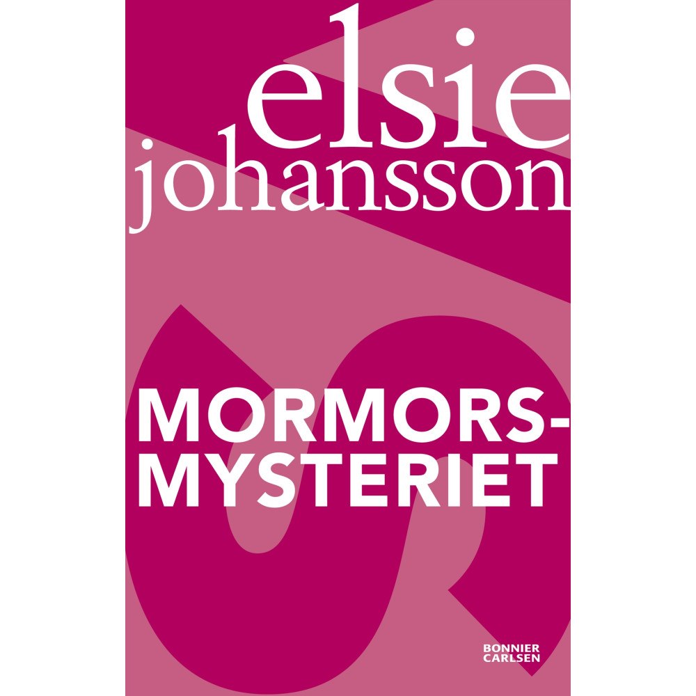 Elsie Johansson Mormorsmysteriet (häftad)