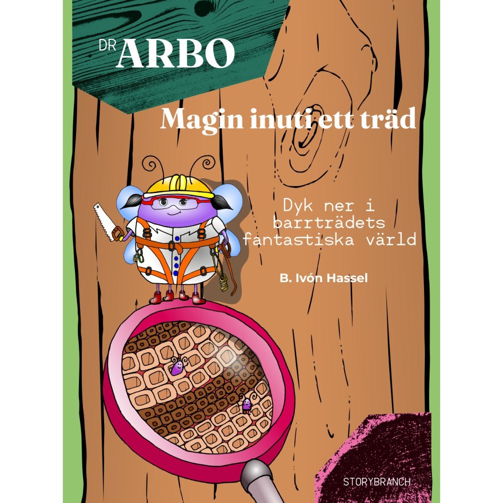 Storybranch Magin inuti ett träd  : dyk ner i barrträdets fantastiska värld (inbunden)