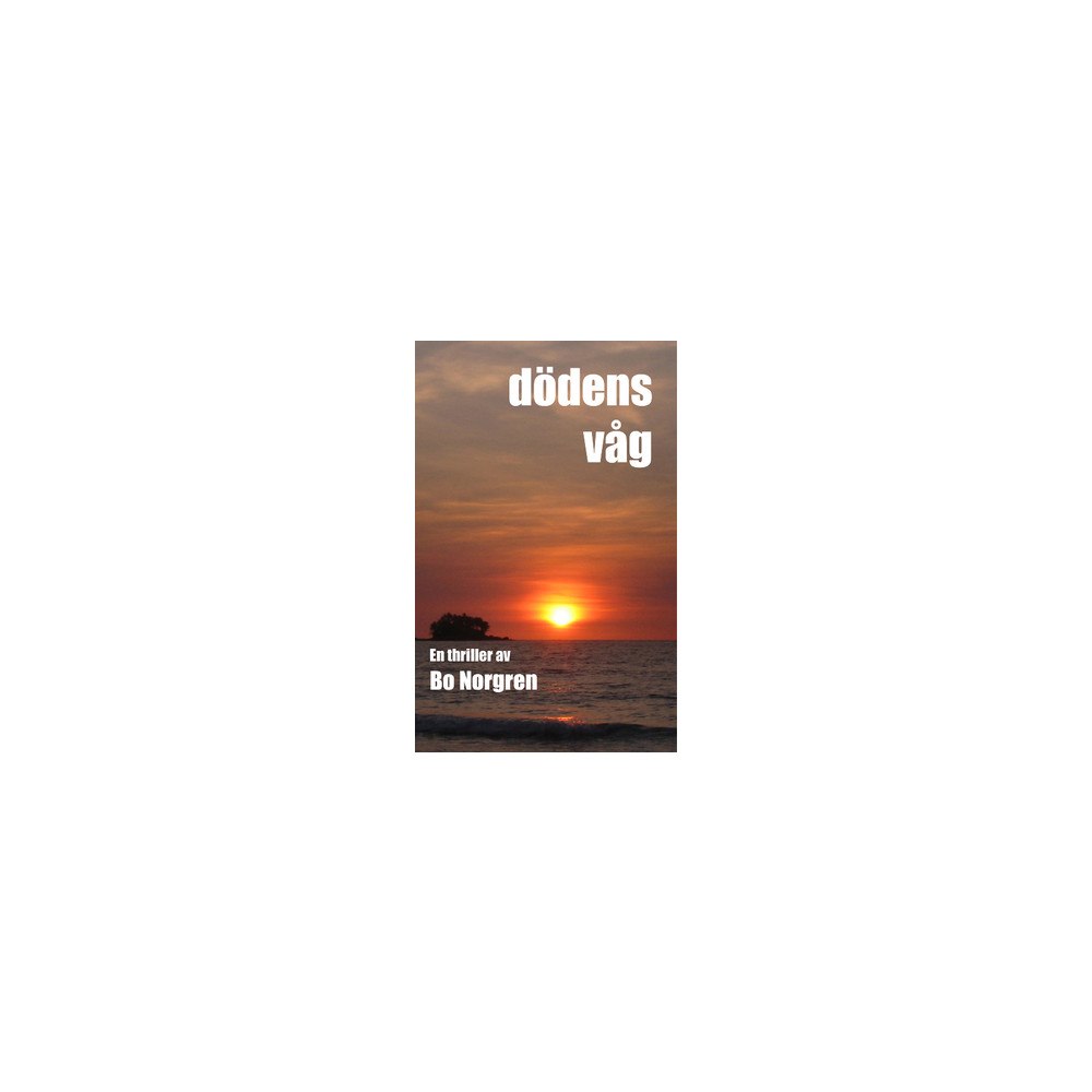 Bo Norgren Dödens våg (häftad)