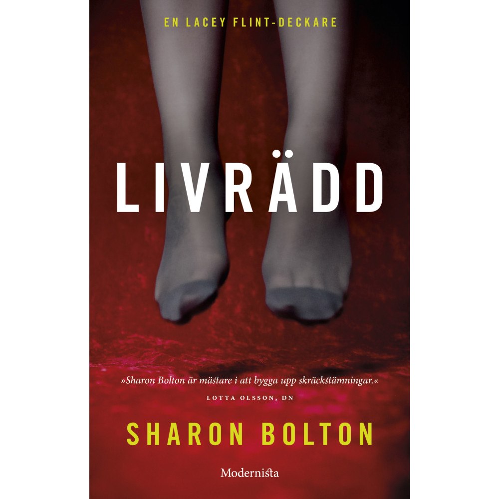 Sharon Bolton Livrädd (häftad)