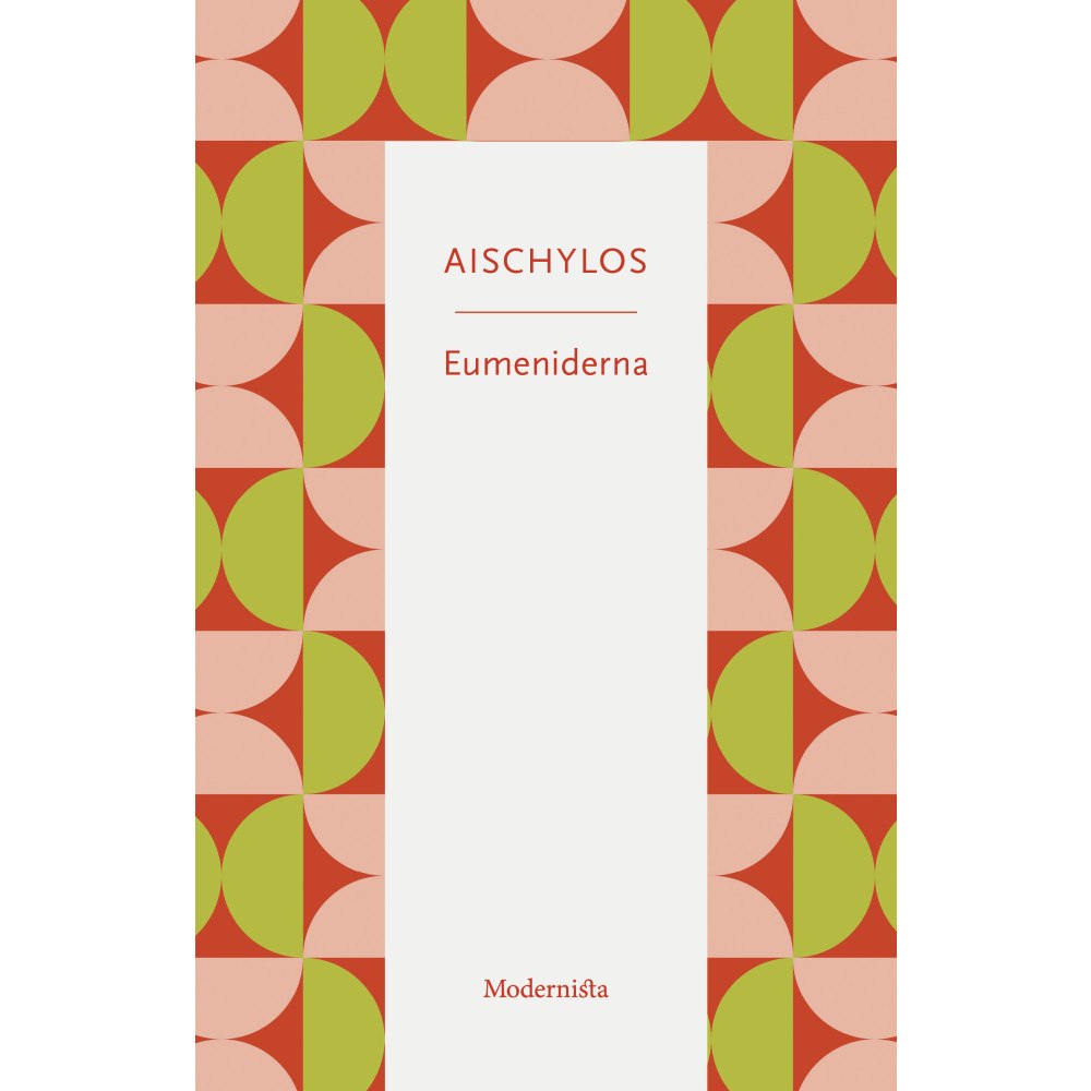 Modernista Eumeniderna (häftad)