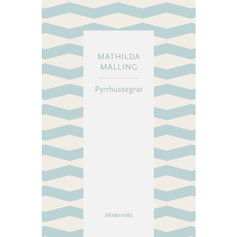 Mathilda Malling Pyrrhussegrar (häftad)