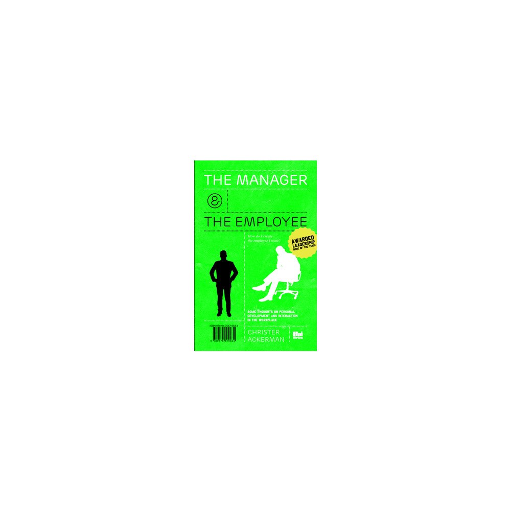 Christer Ackerman The manager and the employee (häftad, eng)