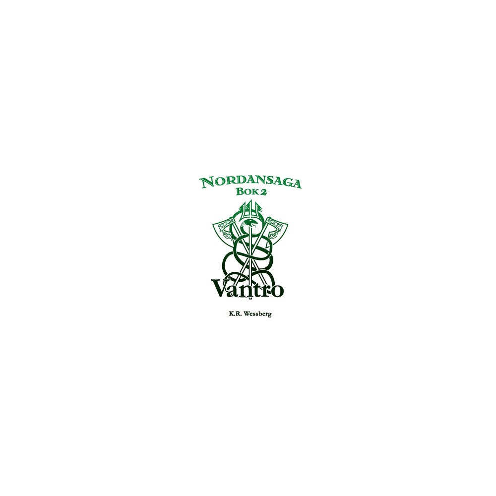 K. R. Wessberg Nordansaga, bok 2. Vantro (häftad)