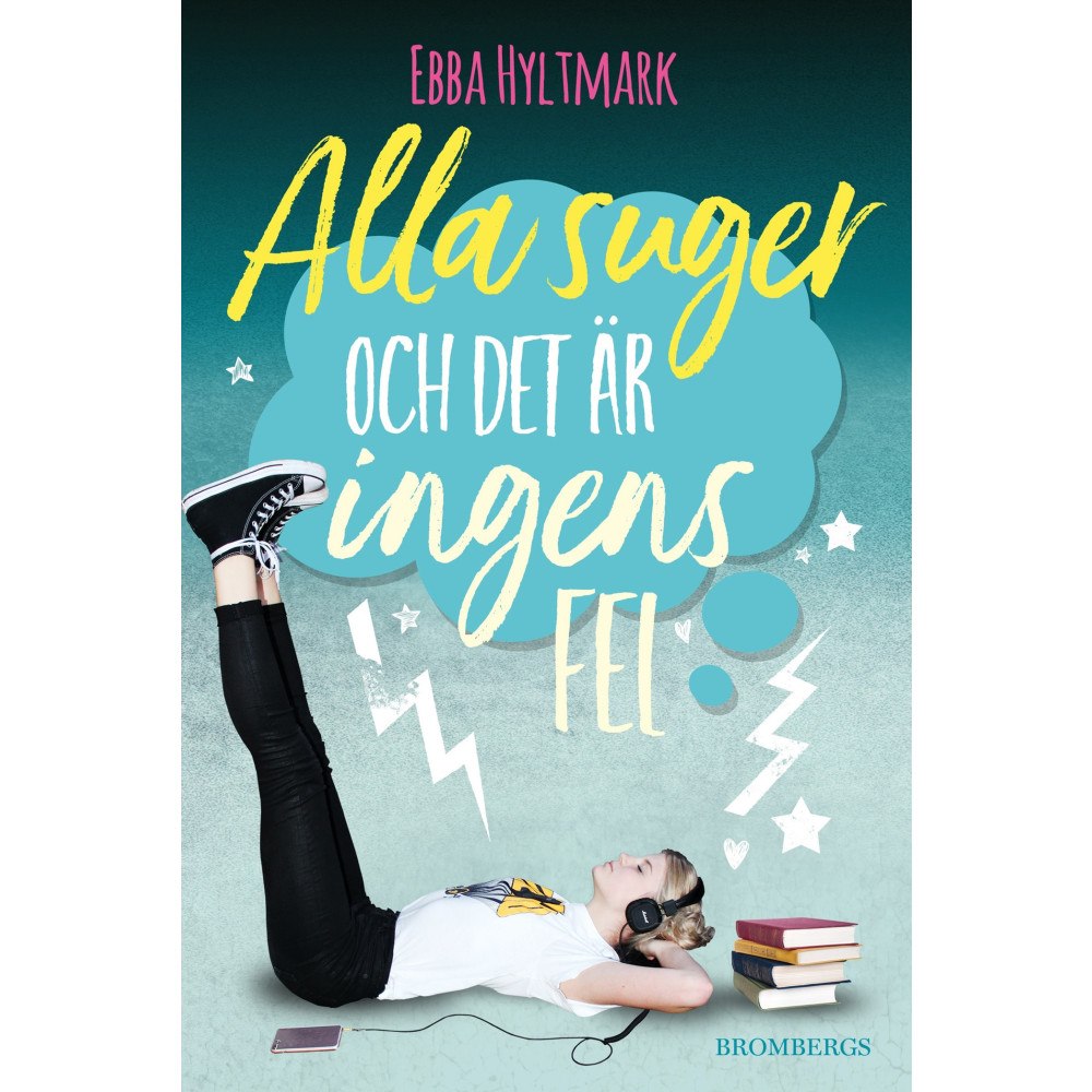 Ebba Hyltmark Alla suger och det är ingens fel (häftad)