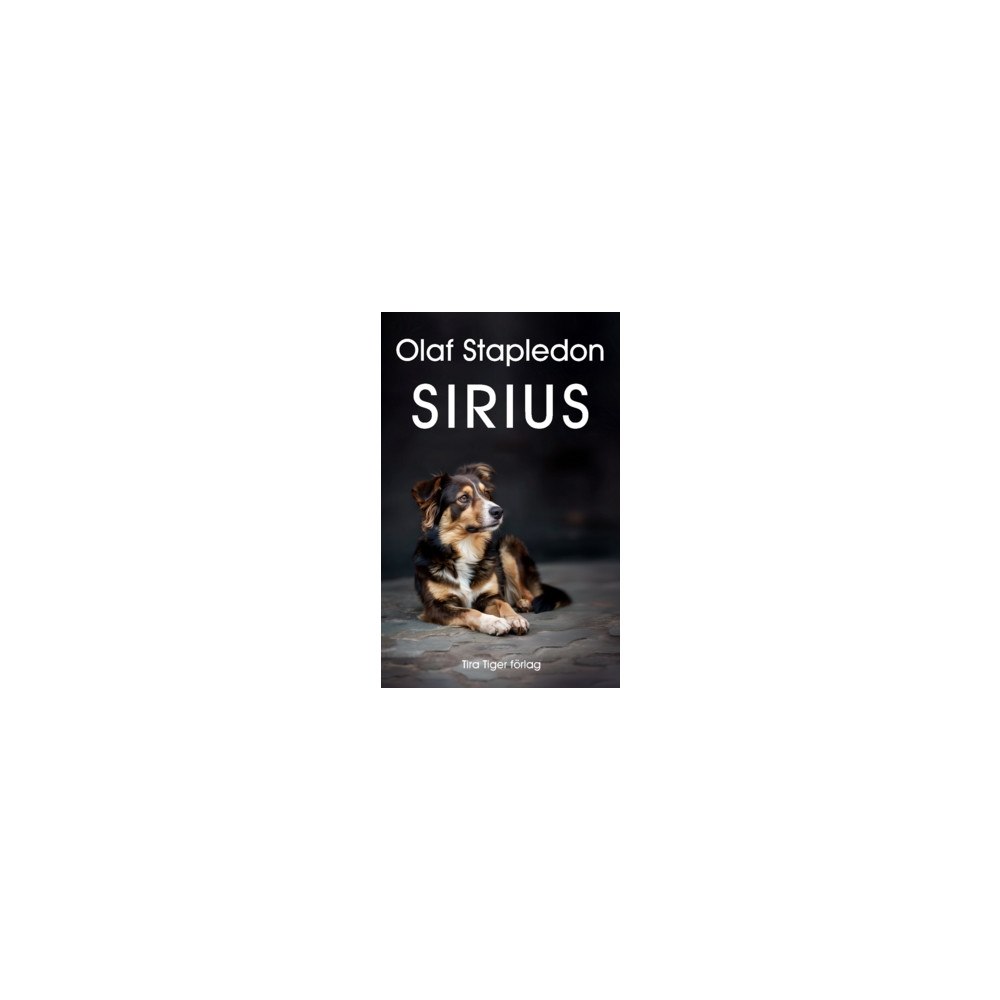 Olaf Stapledon Sirius : en fantasi om kärlek och konflikt (häftad)