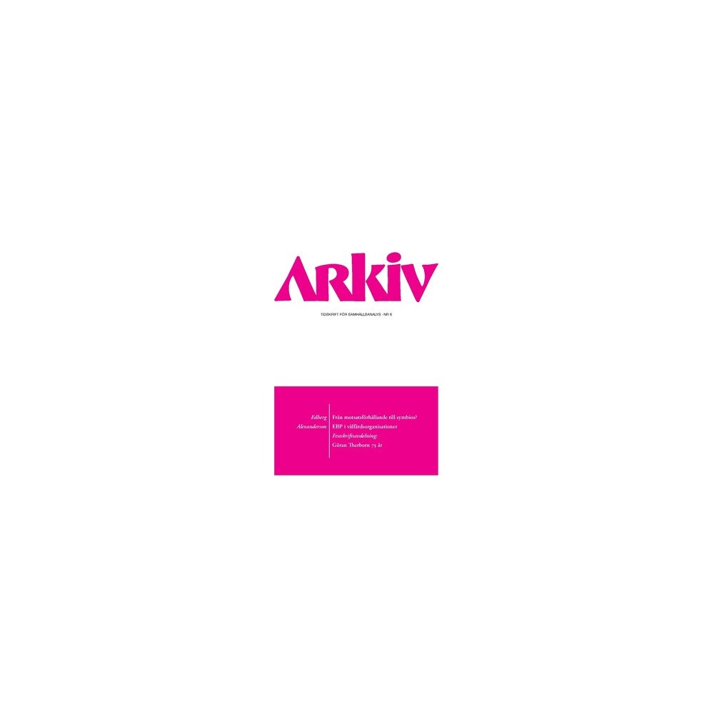 Karin Edberg Arkiv. Tidskrift för samhällsanalys nr 6 (häftad)