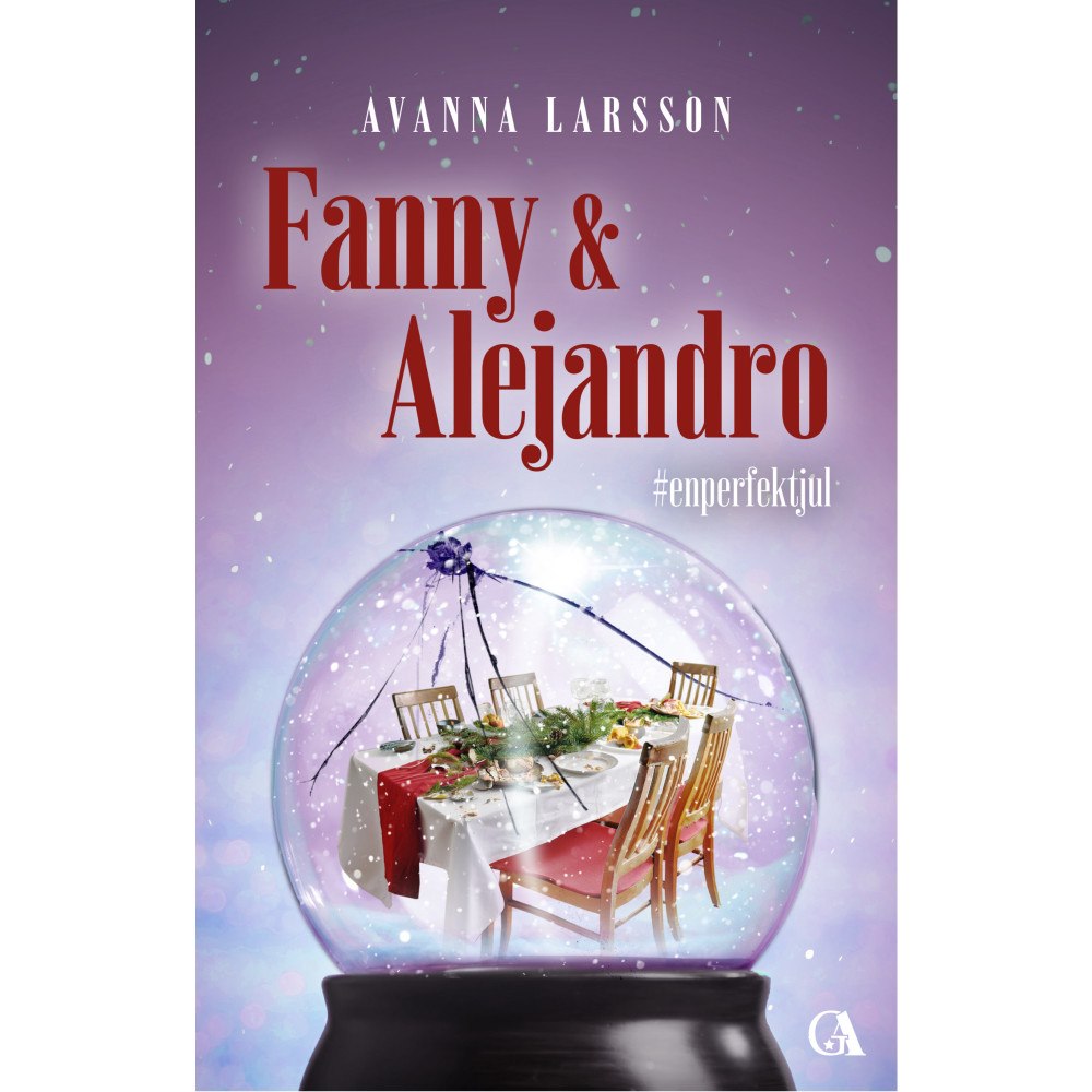 Avanna Larsson Fanny & Alejandro : #enperfektjul (häftad)