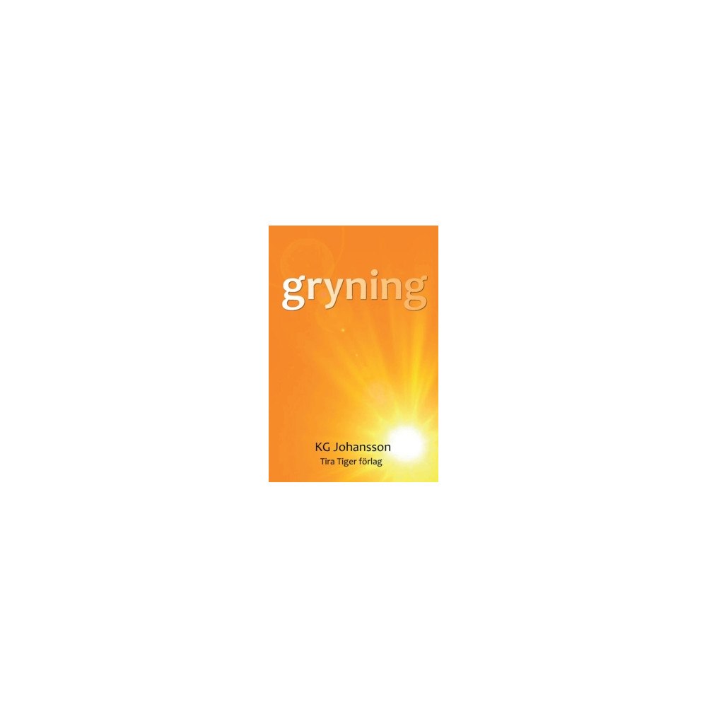 KG Johansson Gryning (häftad)