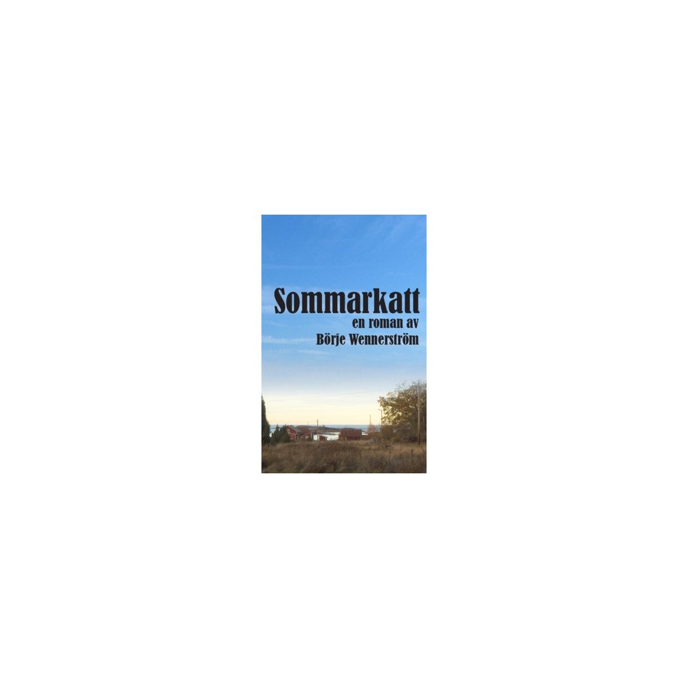 Börje Wennerström Sommarkatt (häftad)
